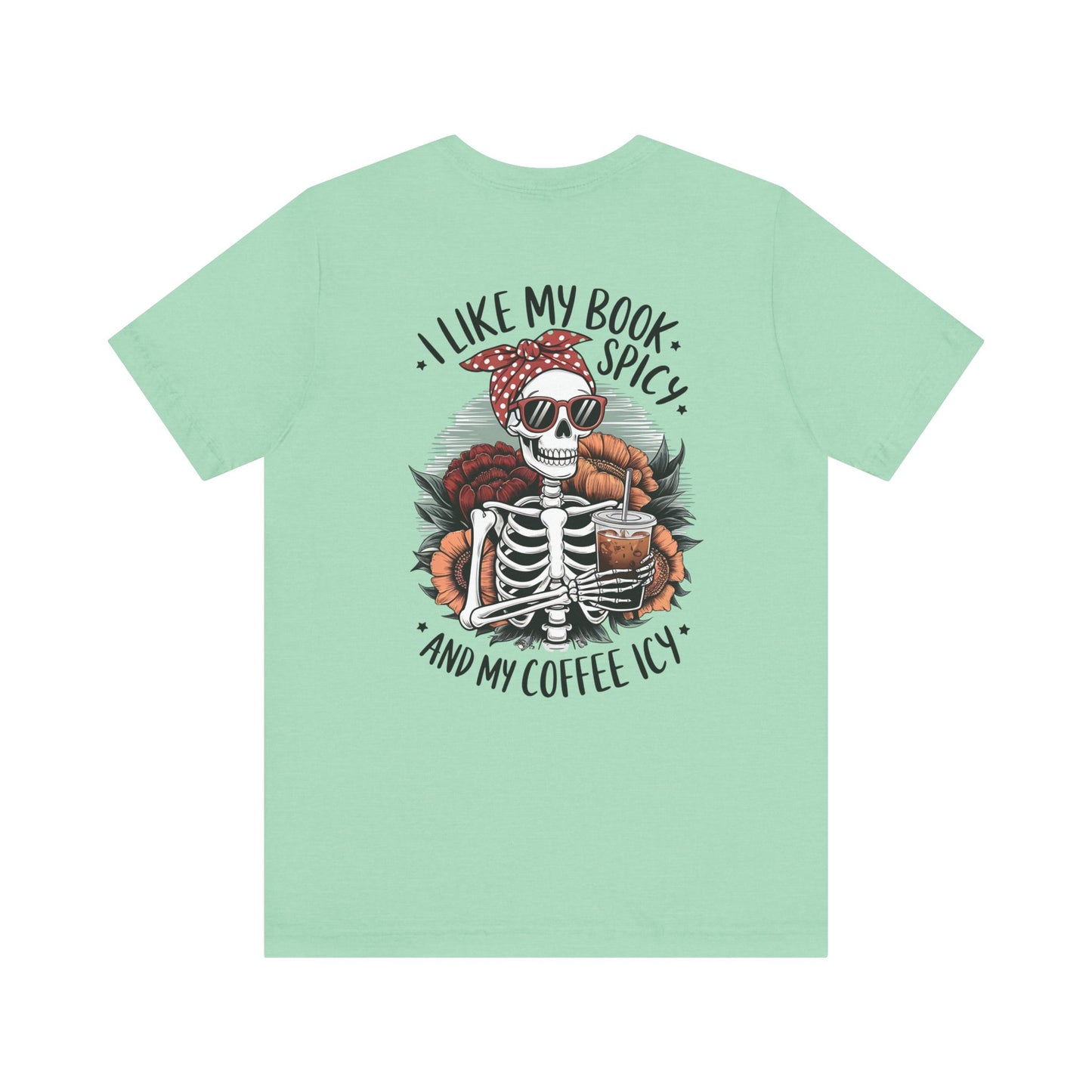 "Spicy Books & Icy Coffee Skeleton Tee"
