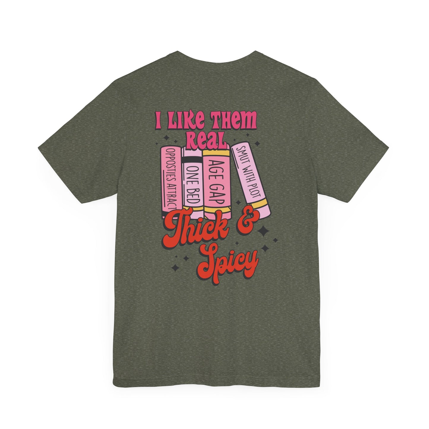 "Thick & Spicy Book Lover Tee"