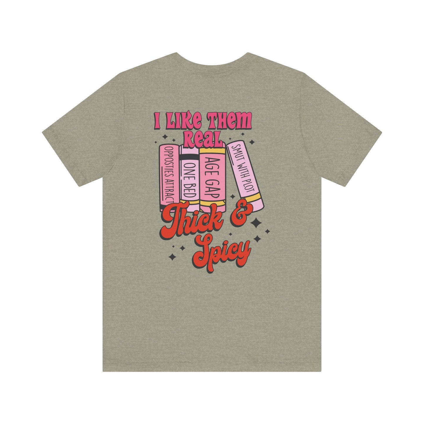 "Thick & Spicy Book Lover Tee"