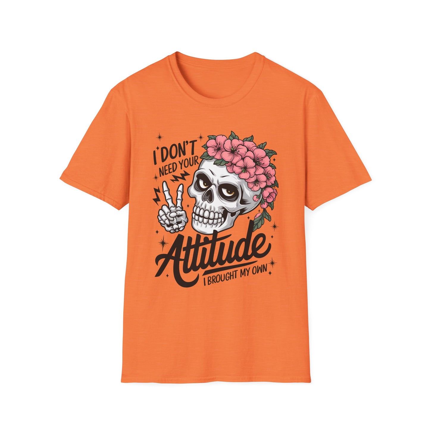 "I Don’t Need Your Attitude, I Brought My Own" Skull Tee