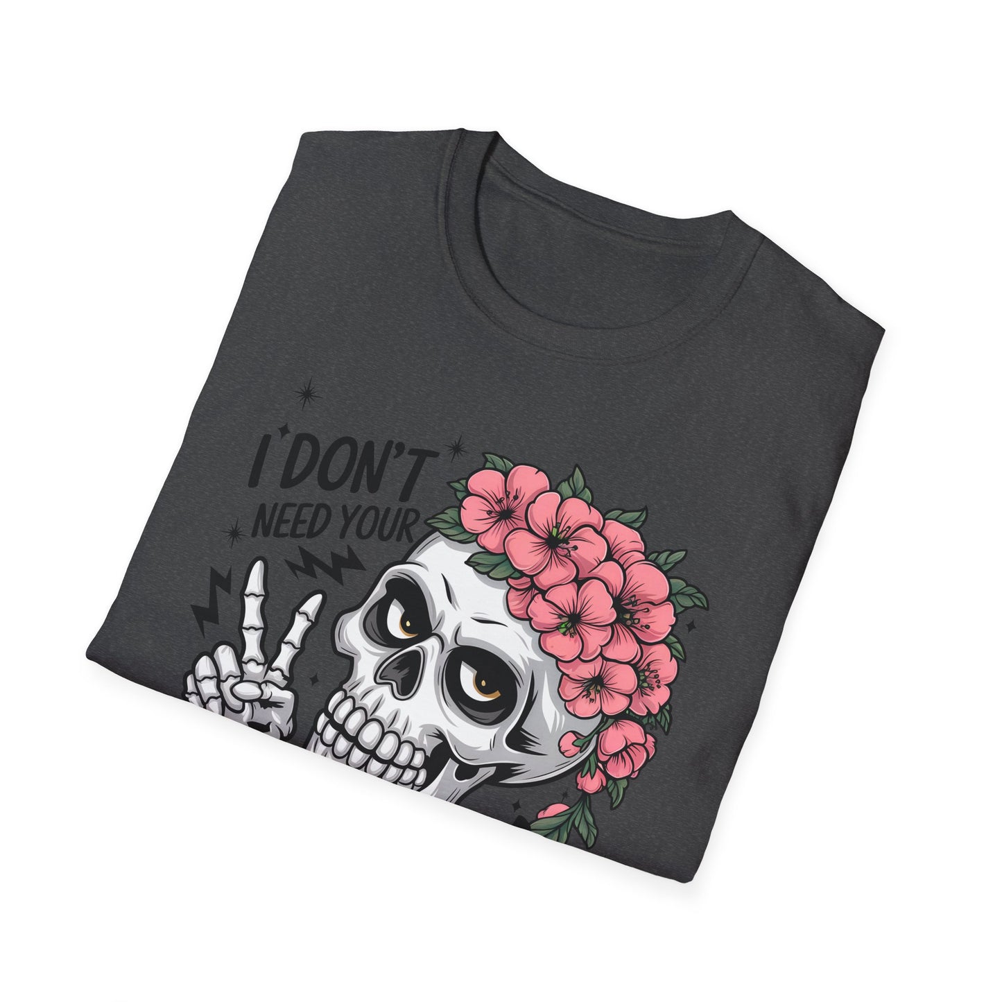 "I Don’t Need Your Attitude, I Brought My Own" Skull Tee