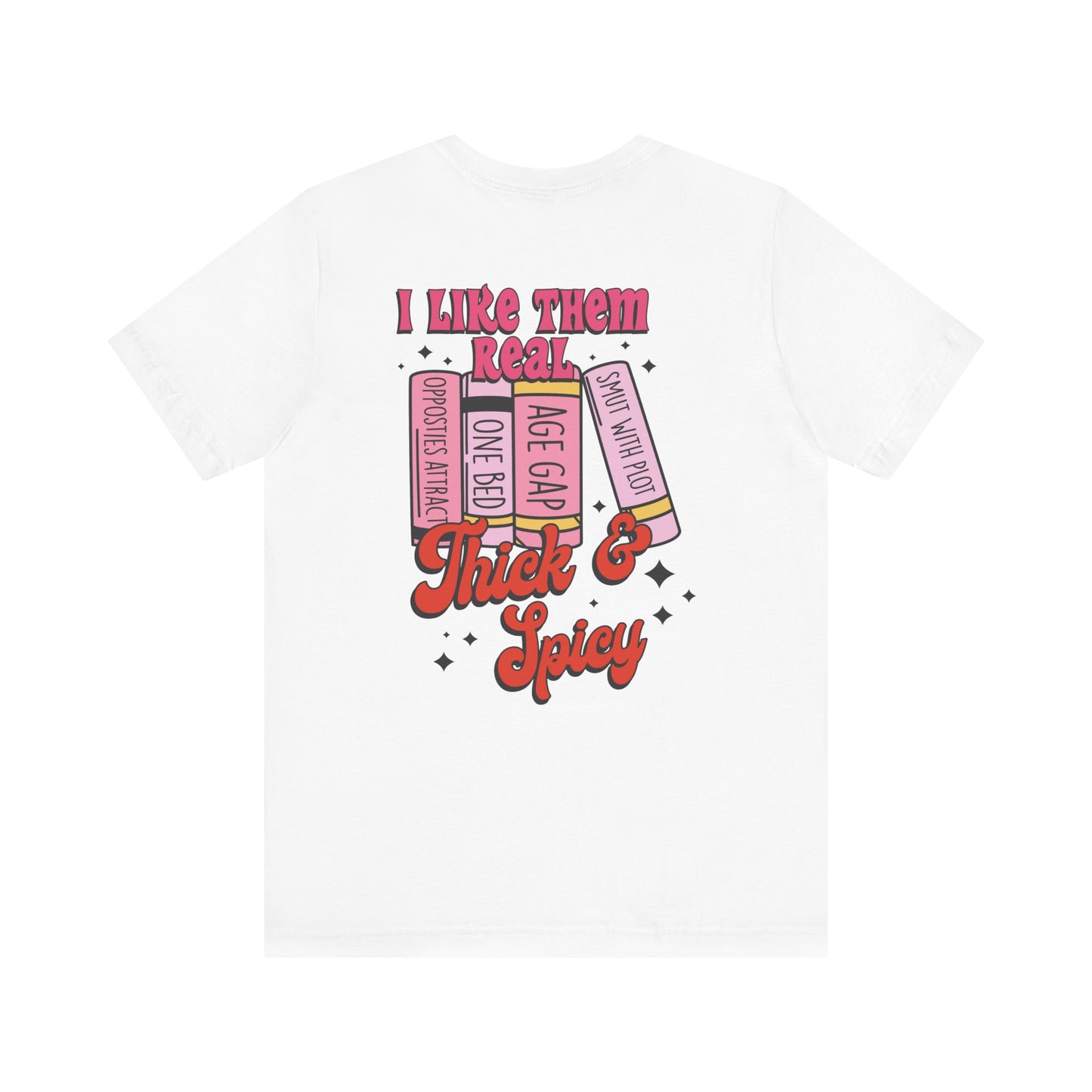 "Thick & Spicy Book Lover Tee"
