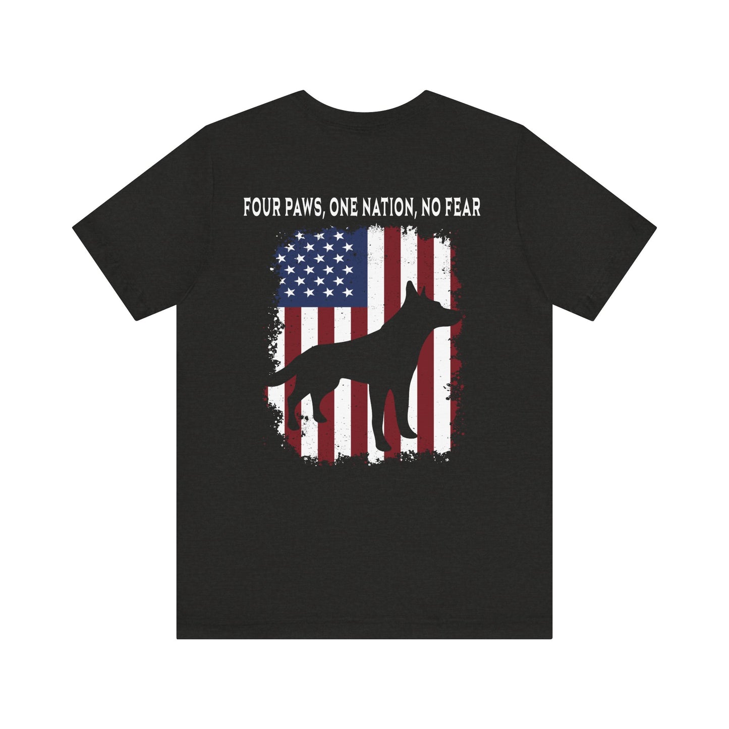Four Paws One Nation No Fear - Unisex