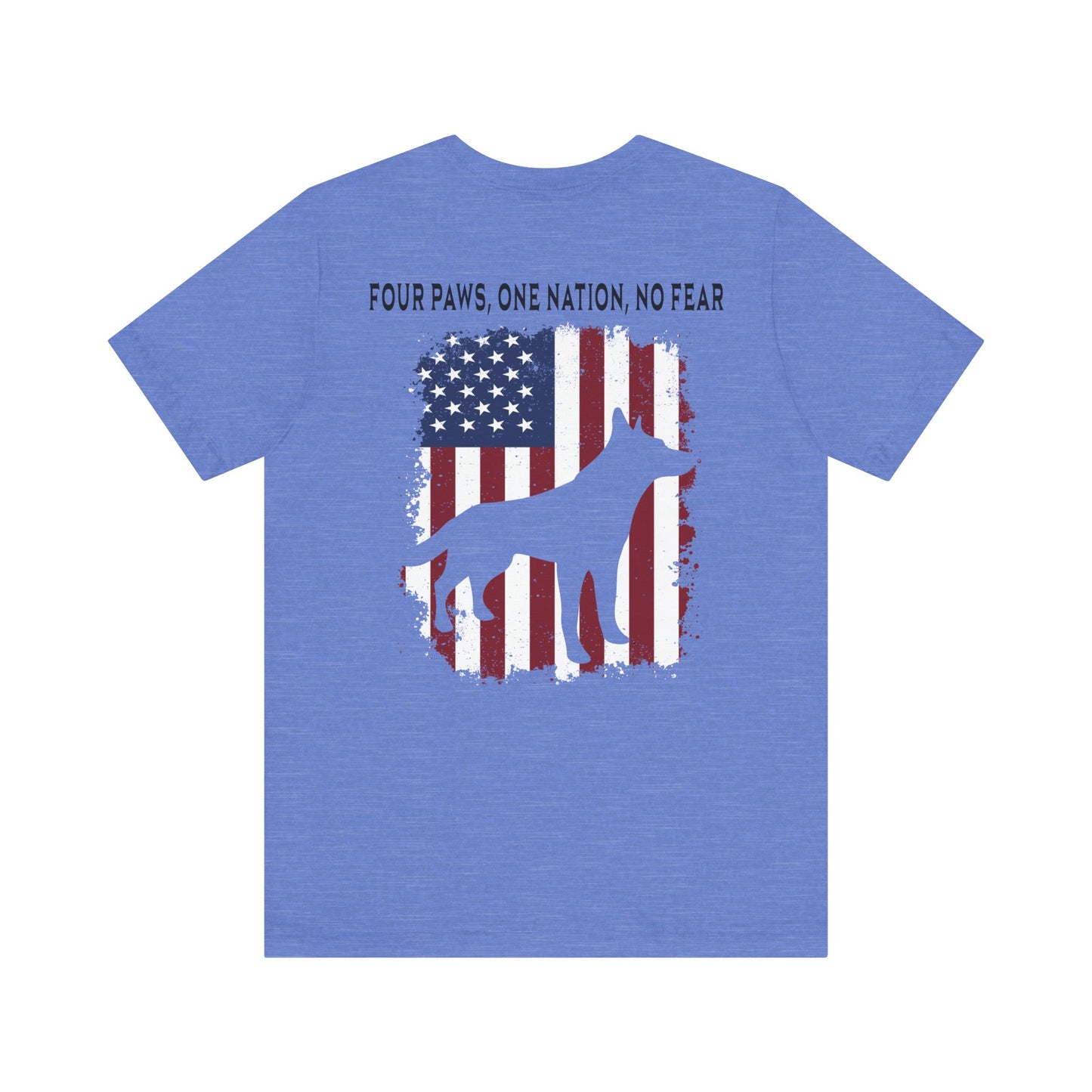 Four Paws One Nation No Fear - Unisex