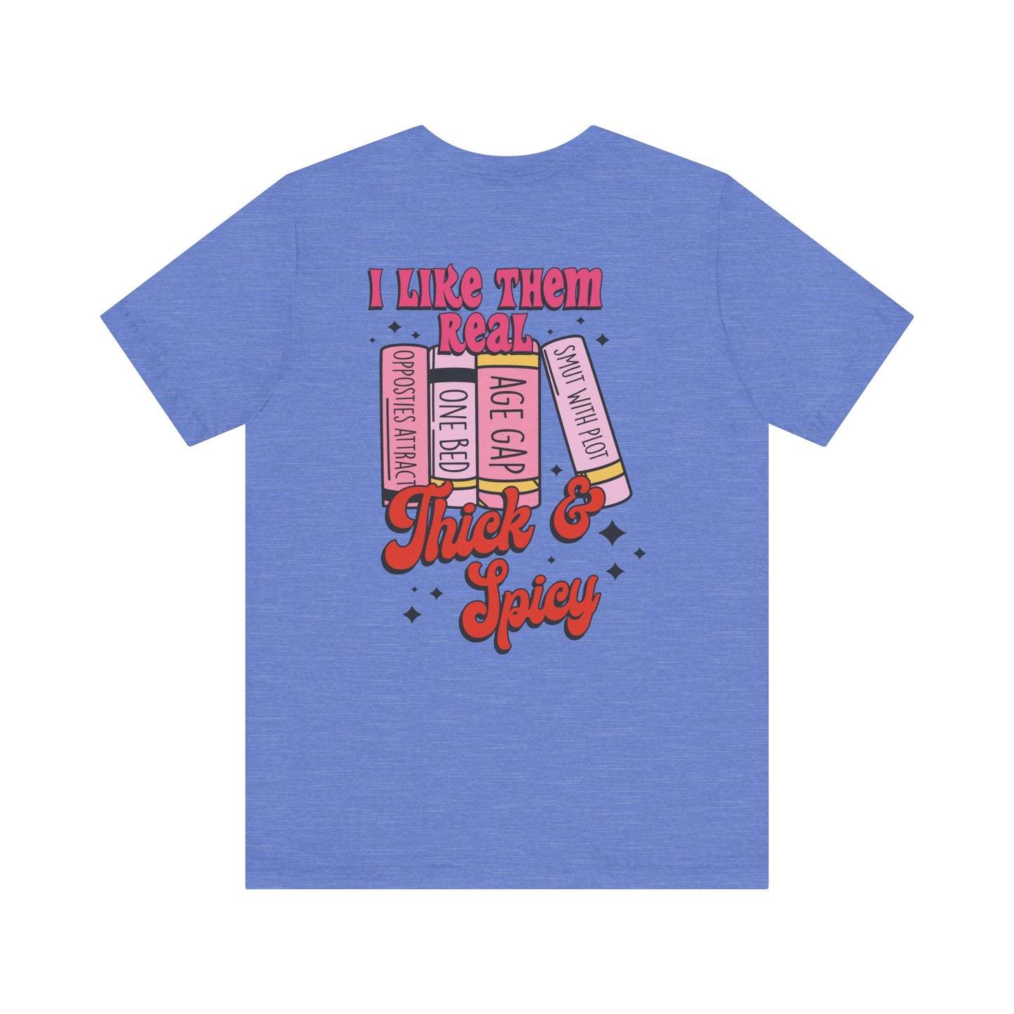 "Thick & Spicy Book Lover Tee"