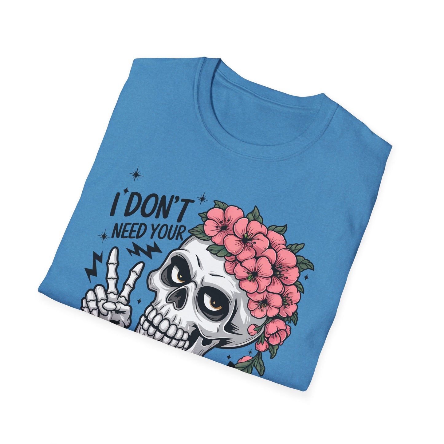 "I Don’t Need Your Attitude, I Brought My Own" Skull Tee