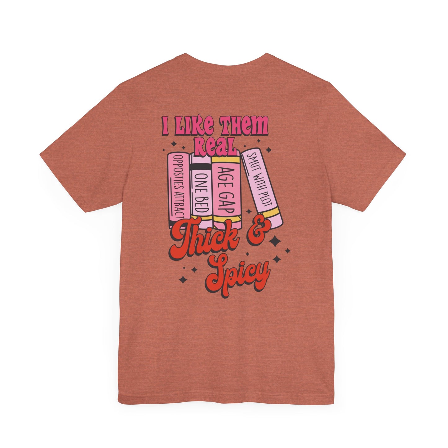 "Thick & Spicy Book Lover Tee"