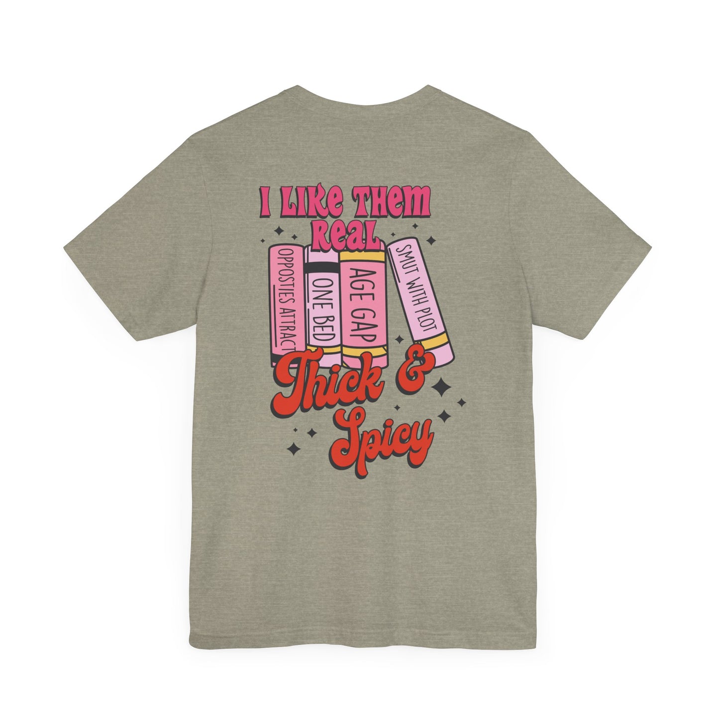 "Thick & Spicy Book Lover Tee"