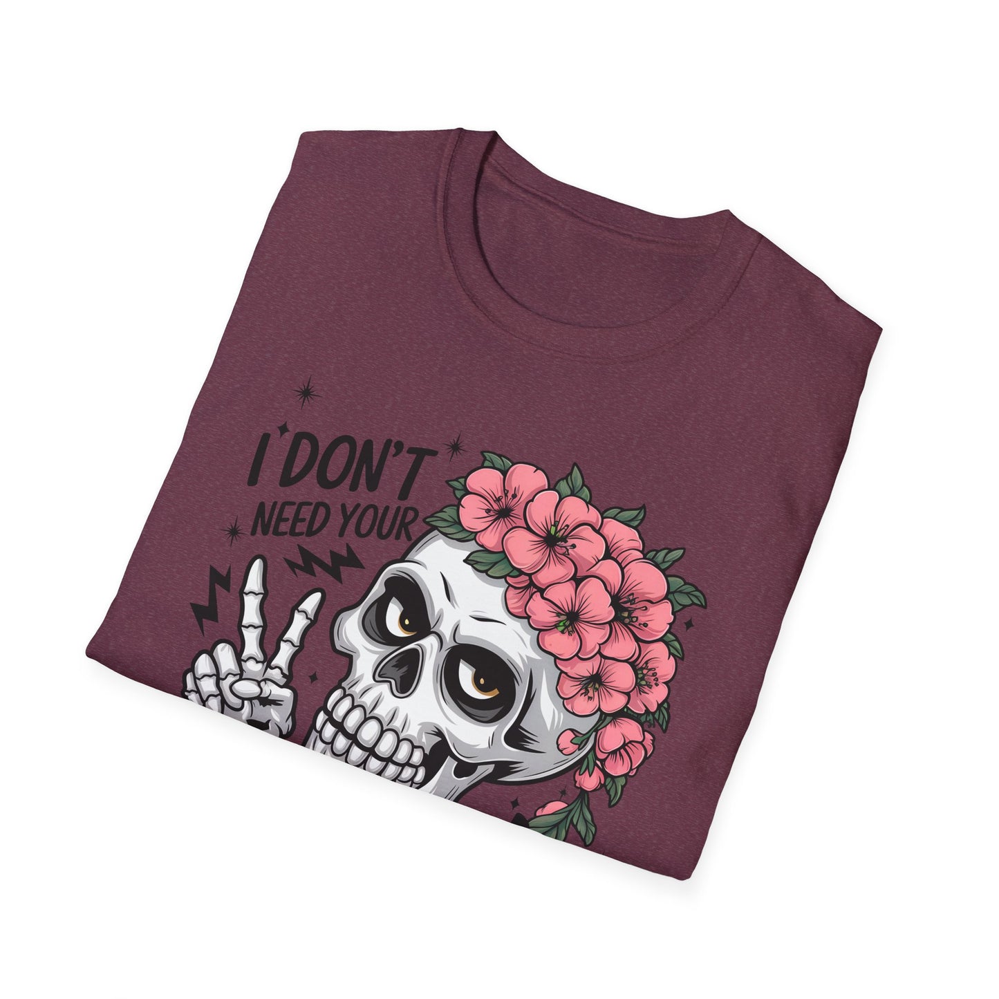 "I Don’t Need Your Attitude, I Brought My Own" Skull Tee