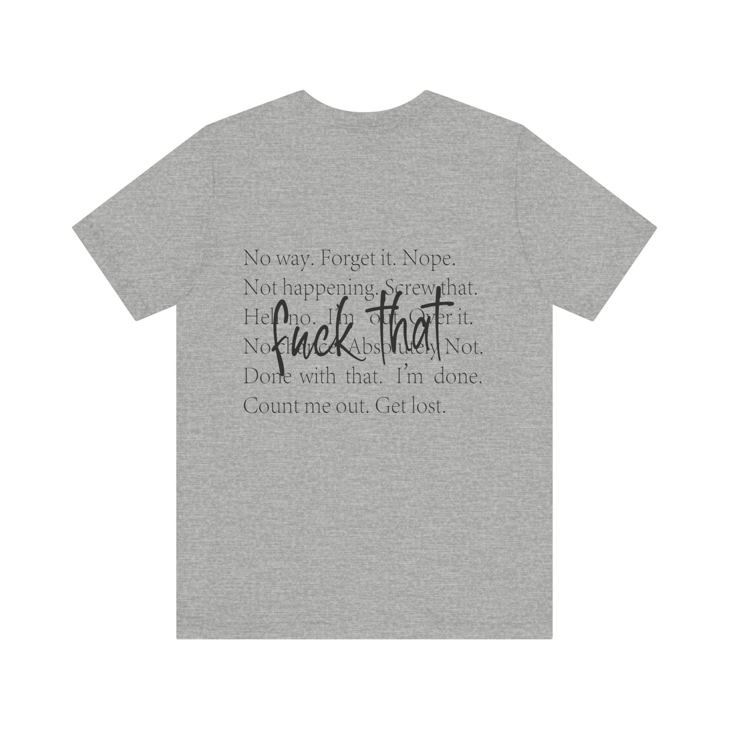 "Fuck That" Quote Shirt