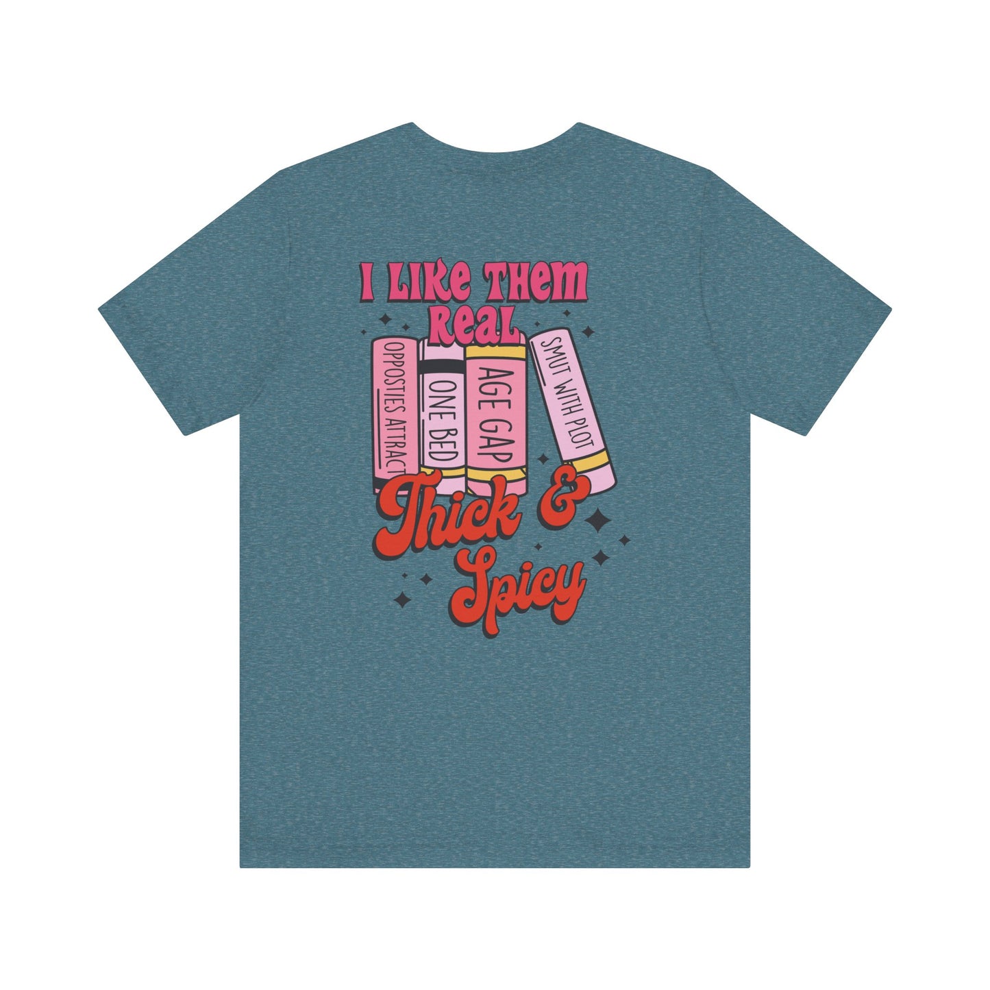 "Thick & Spicy Book Lover Tee"
