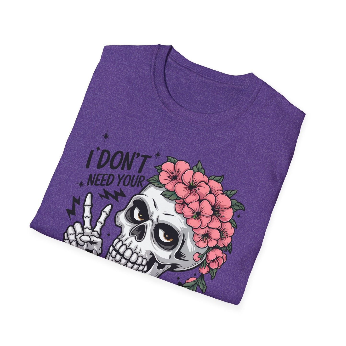 "I Don’t Need Your Attitude, I Brought My Own" Skull Tee