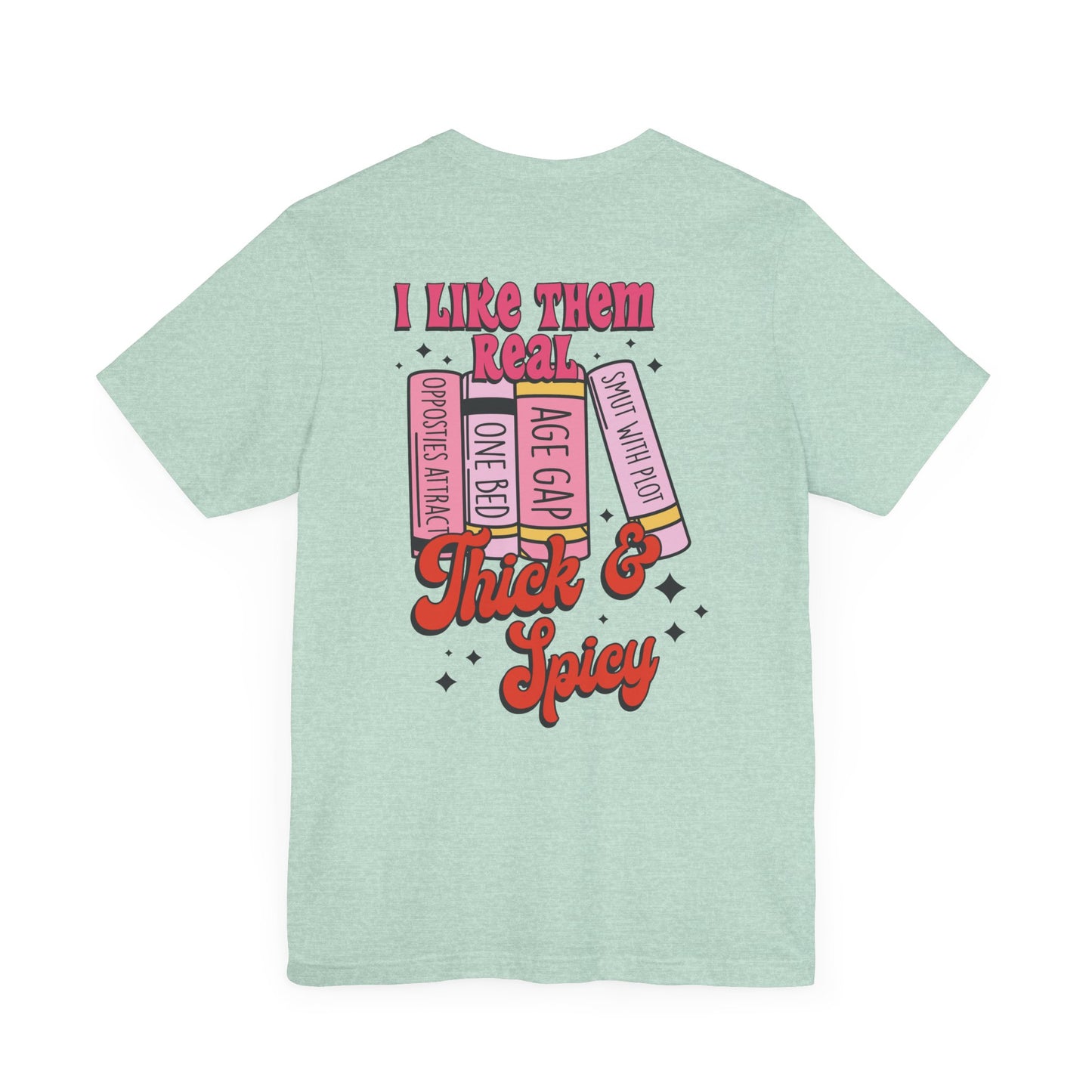 "Thick & Spicy Book Lover Tee"