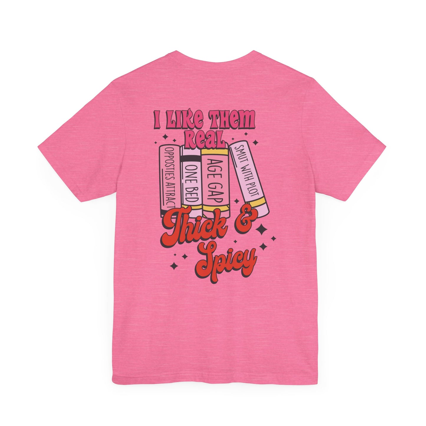 "Thick & Spicy Book Lover Tee"
