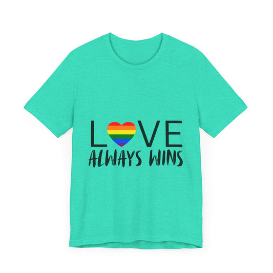 Love Always Wins Unisex Jersey Tee