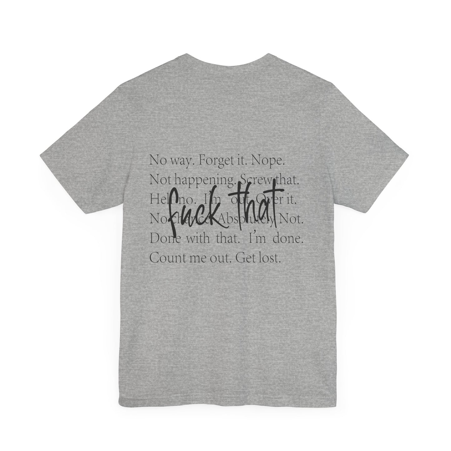 "Fuck That" Quote Shirt