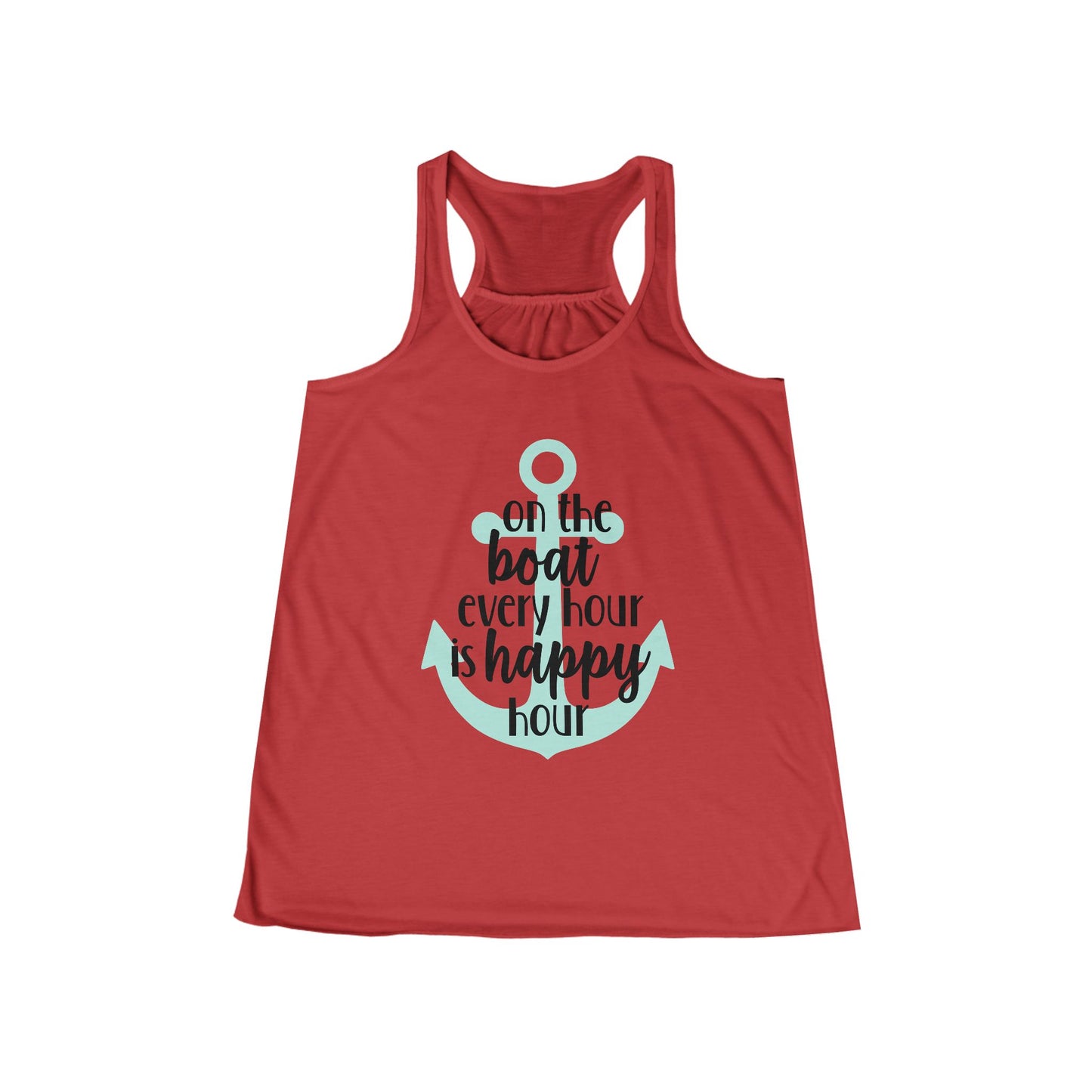 ⚓ "On the Boat, Every Hour is Happy Hour" Tank Top ⚓ - Women's Flowy Racerback Tank