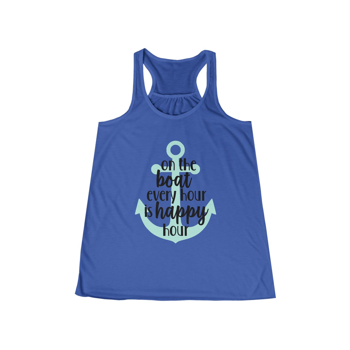 ⚓ "On the Boat, Every Hour is Happy Hour" Tank Top ⚓ - Women's Flowy Racerback Tank