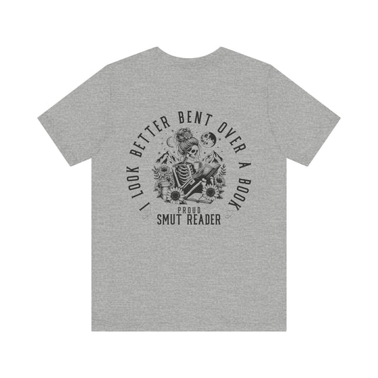 "Bent Over a Book & Proud of It" Tee