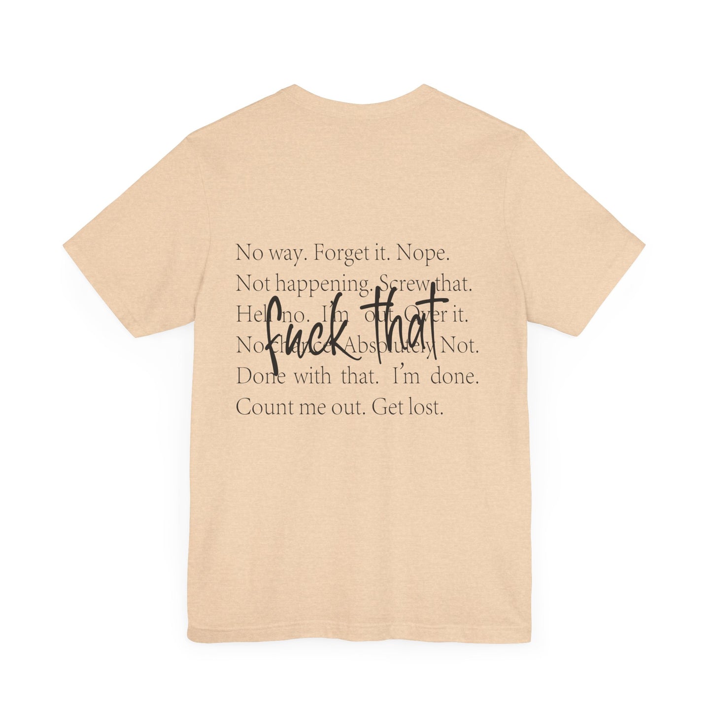 "Fuck That" Quote Shirt