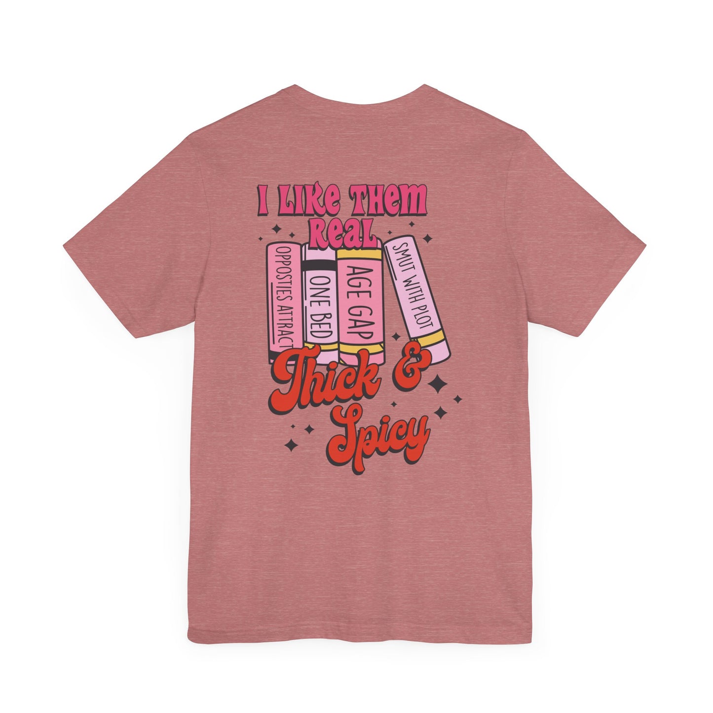 "Thick & Spicy Book Lover Tee"