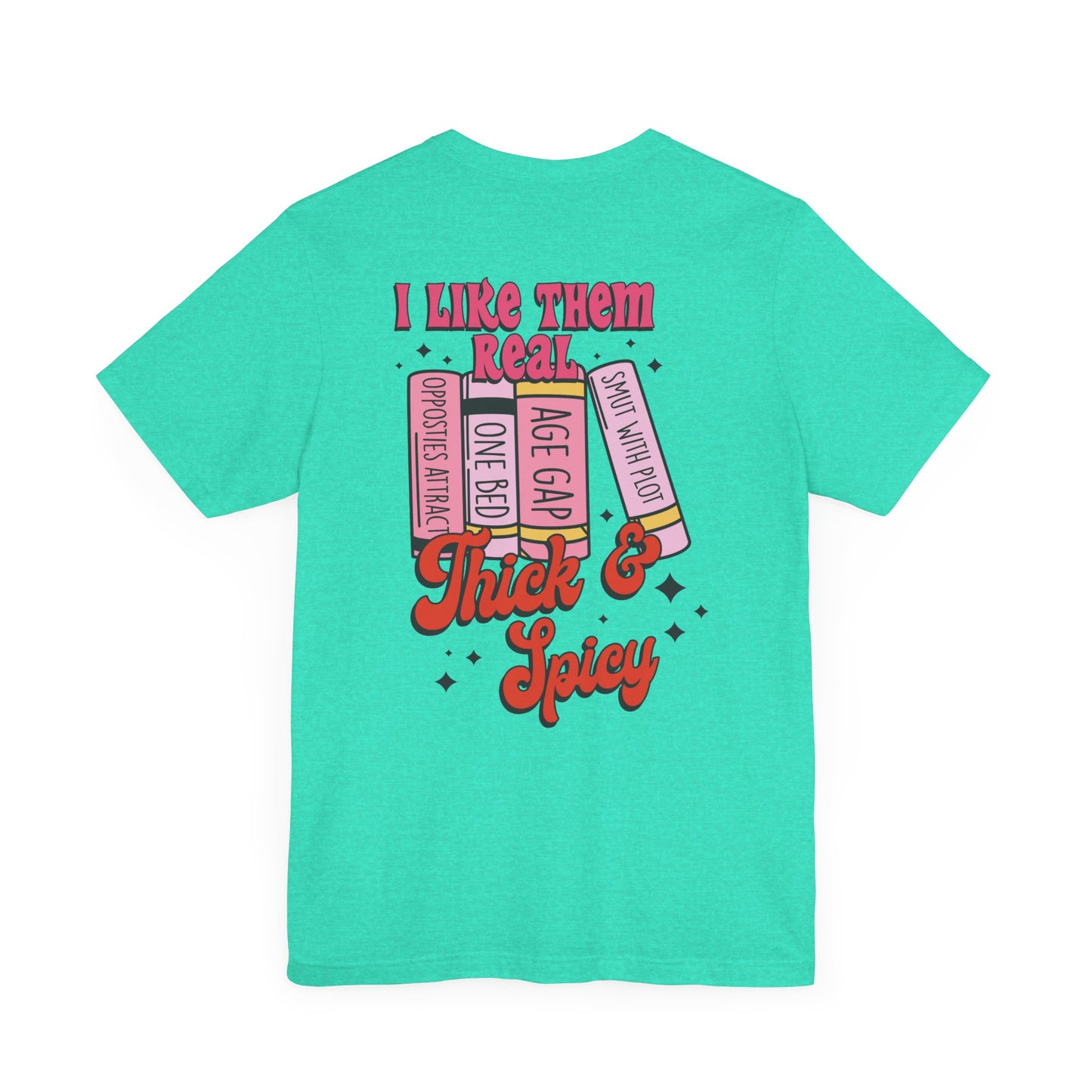 "Thick & Spicy Book Lover Tee"