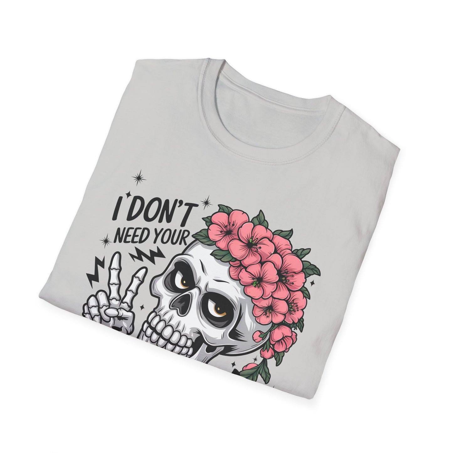 "I Don’t Need Your Attitude, I Brought My Own" Skull Tee