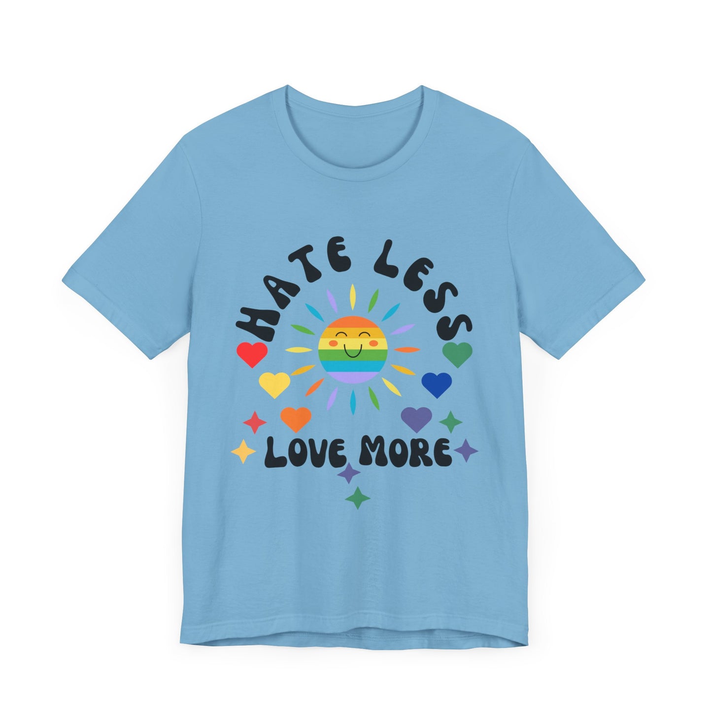 Hate Less, Love More - Unisex Jersey TeeJeJeJe