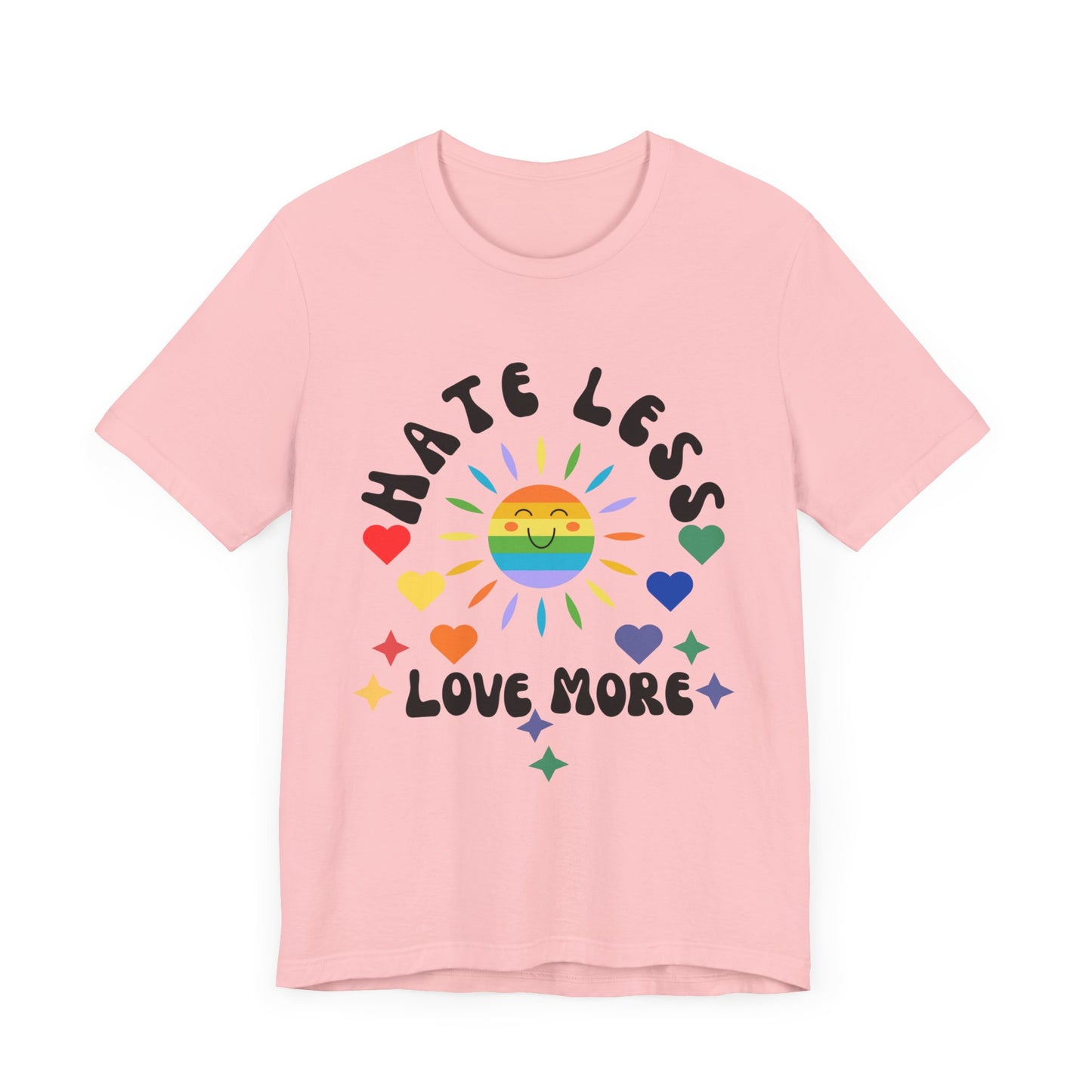 Hate Less, Love More - Unisex Jersey TeeJeJeJe