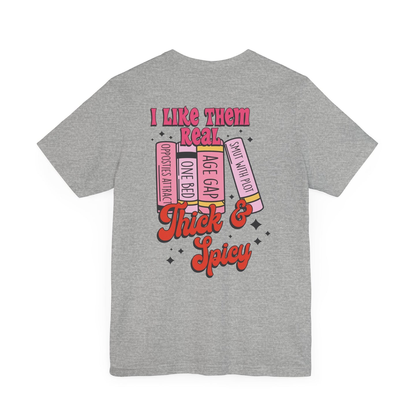 "Thick & Spicy Book Lover Tee"