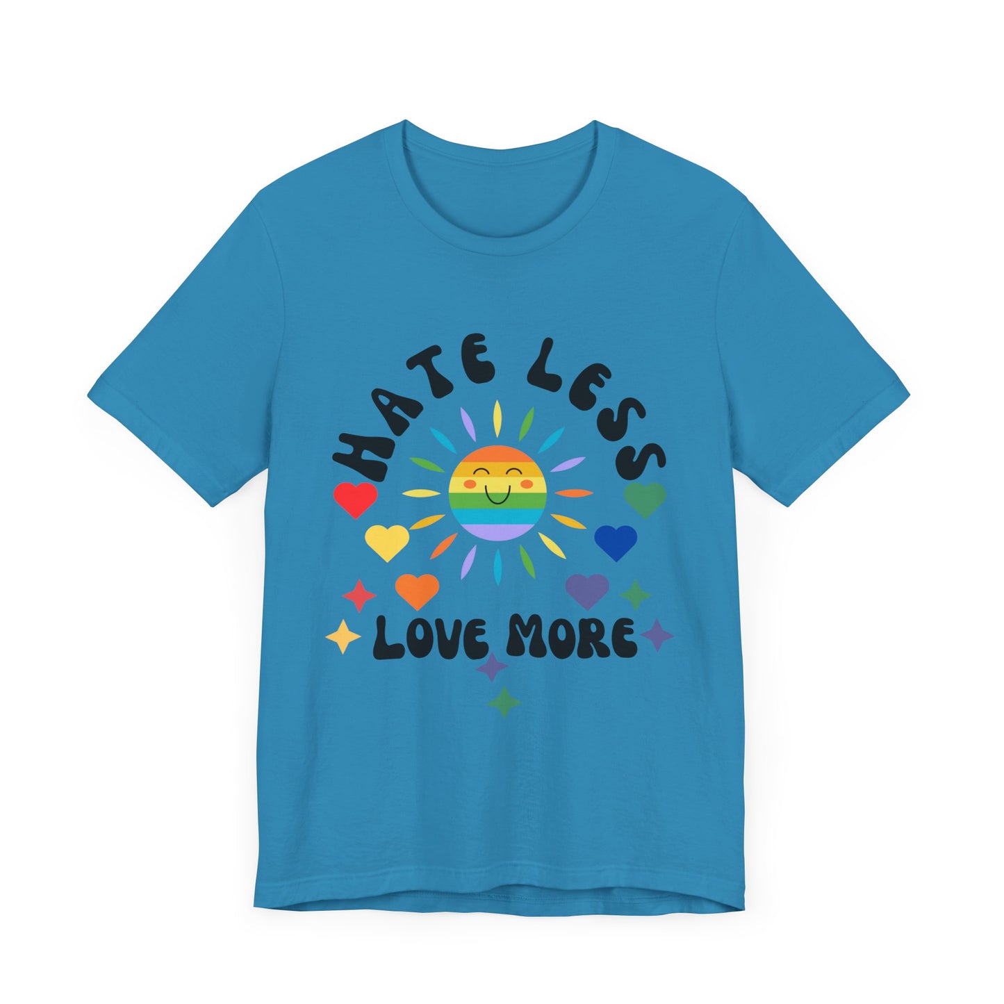 Hate Less, Love More - Unisex Jersey TeeJeJeJe