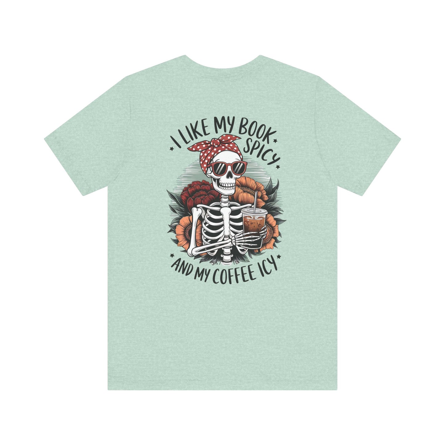 "Spicy Books & Icy Coffee Skeleton Tee"