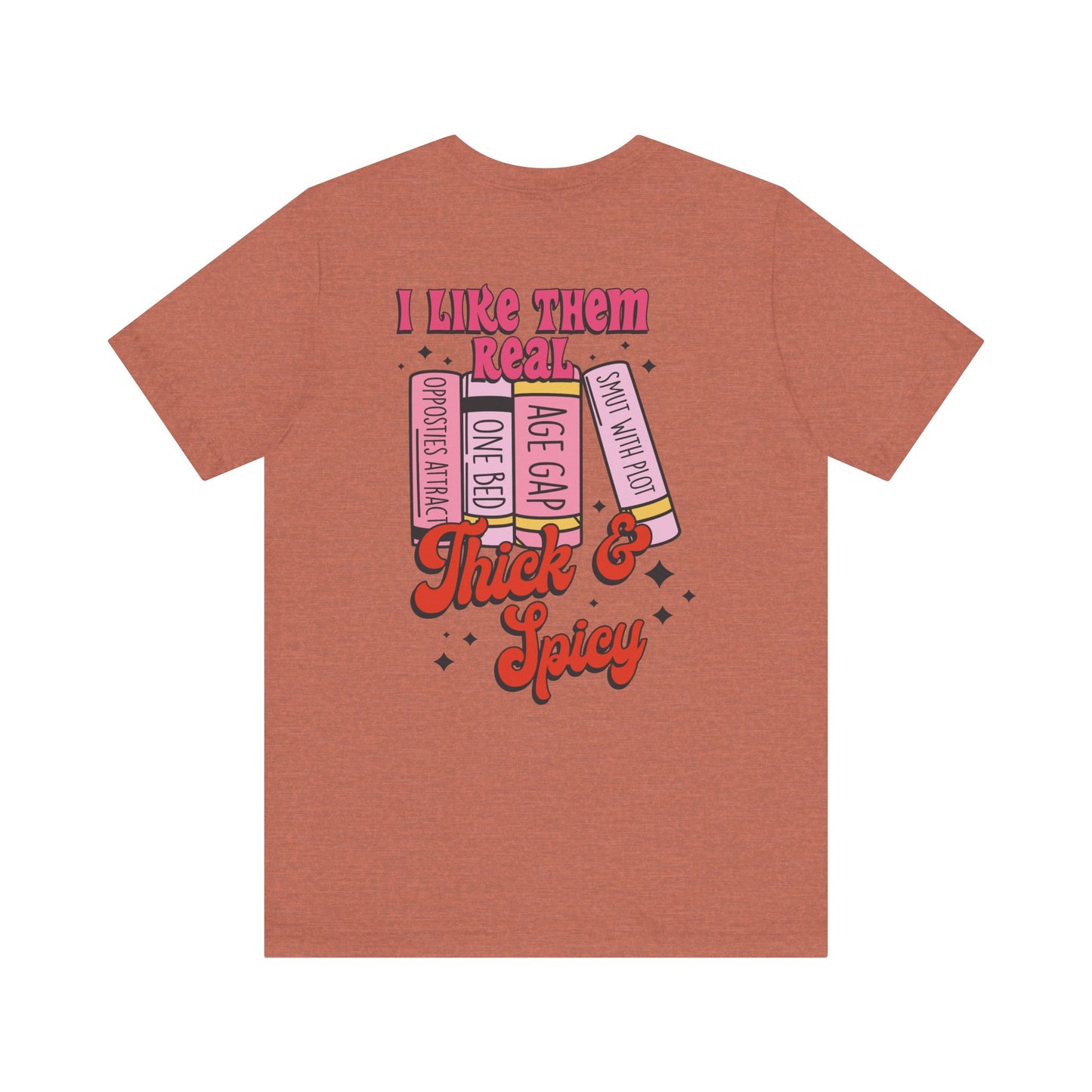 "Thick & Spicy Book Lover Tee"