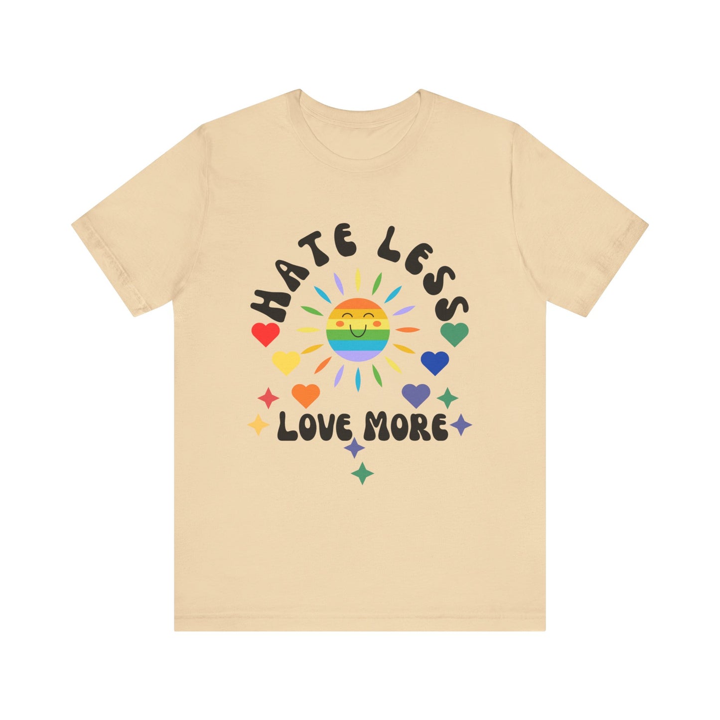 Hate Less, Love More - Unisex Jersey TeeJeJeJe