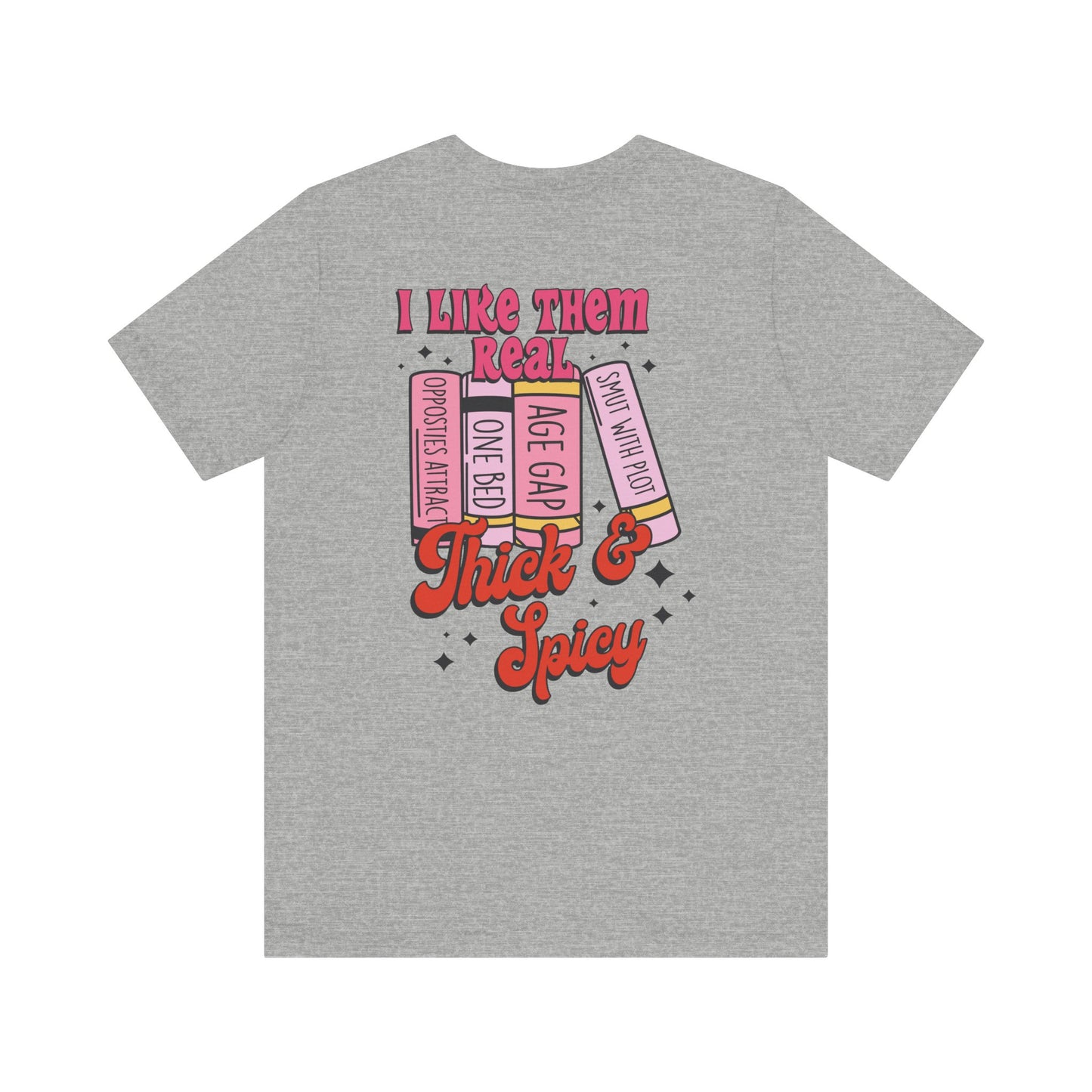 "Thick & Spicy Book Lover Tee"