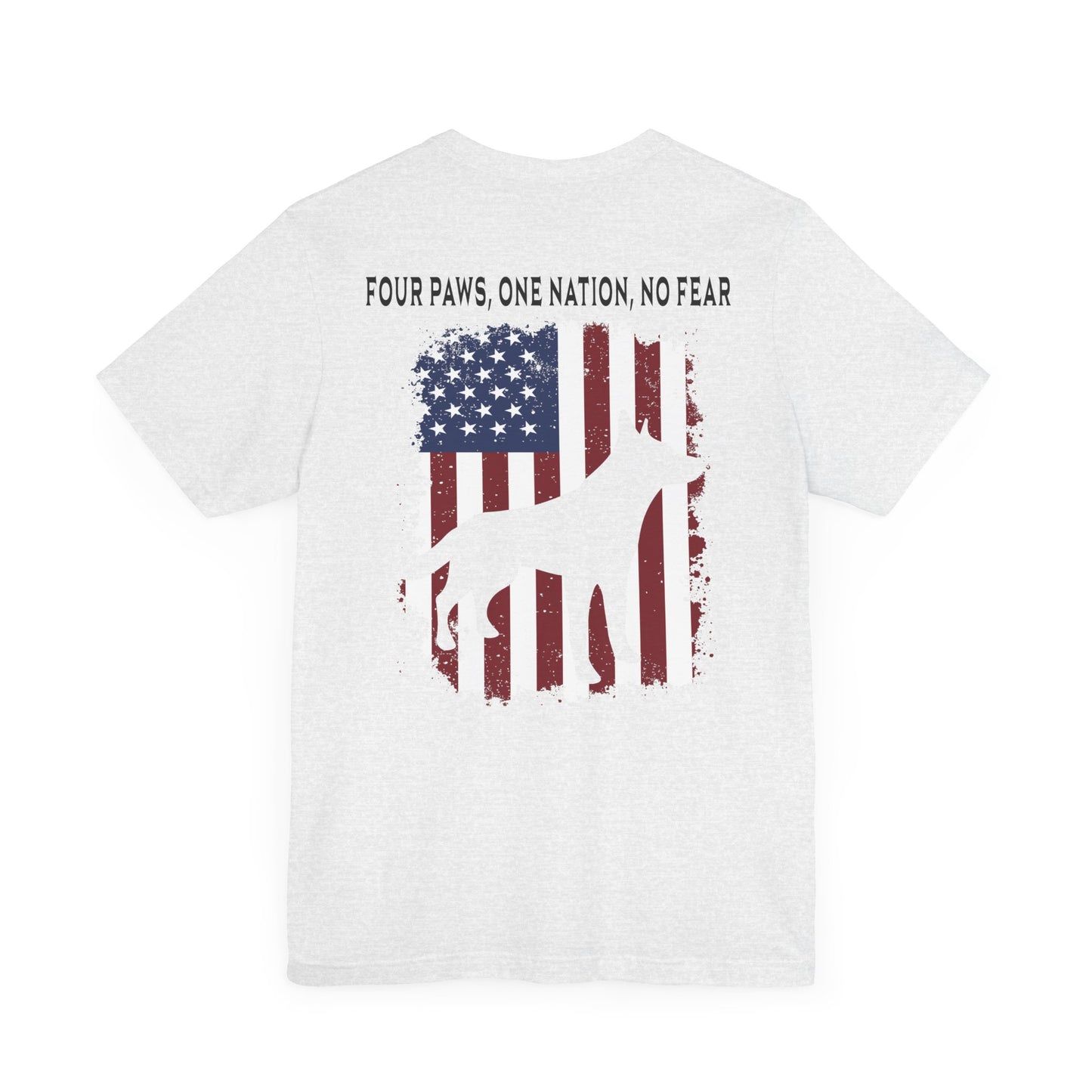 Four Paws One Nation No Fear - Unisex