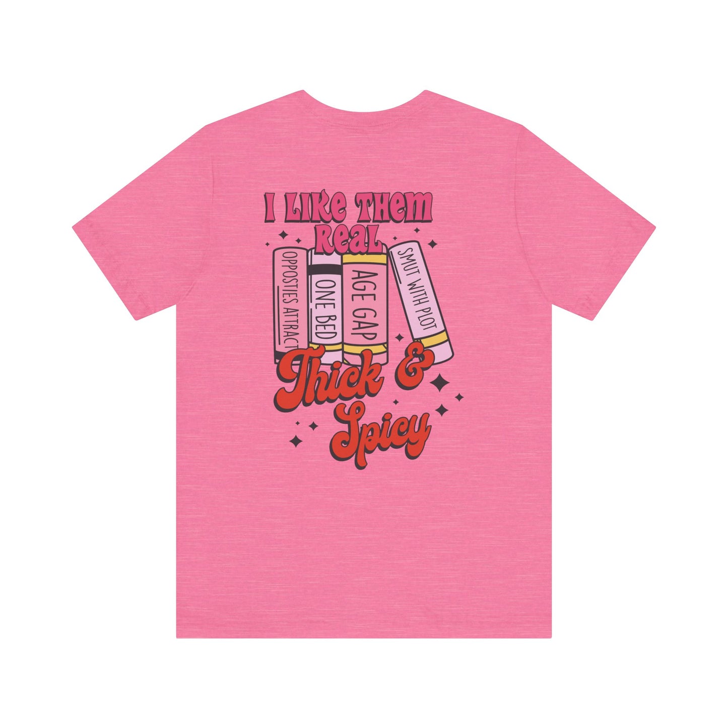 "Thick & Spicy Book Lover Tee"