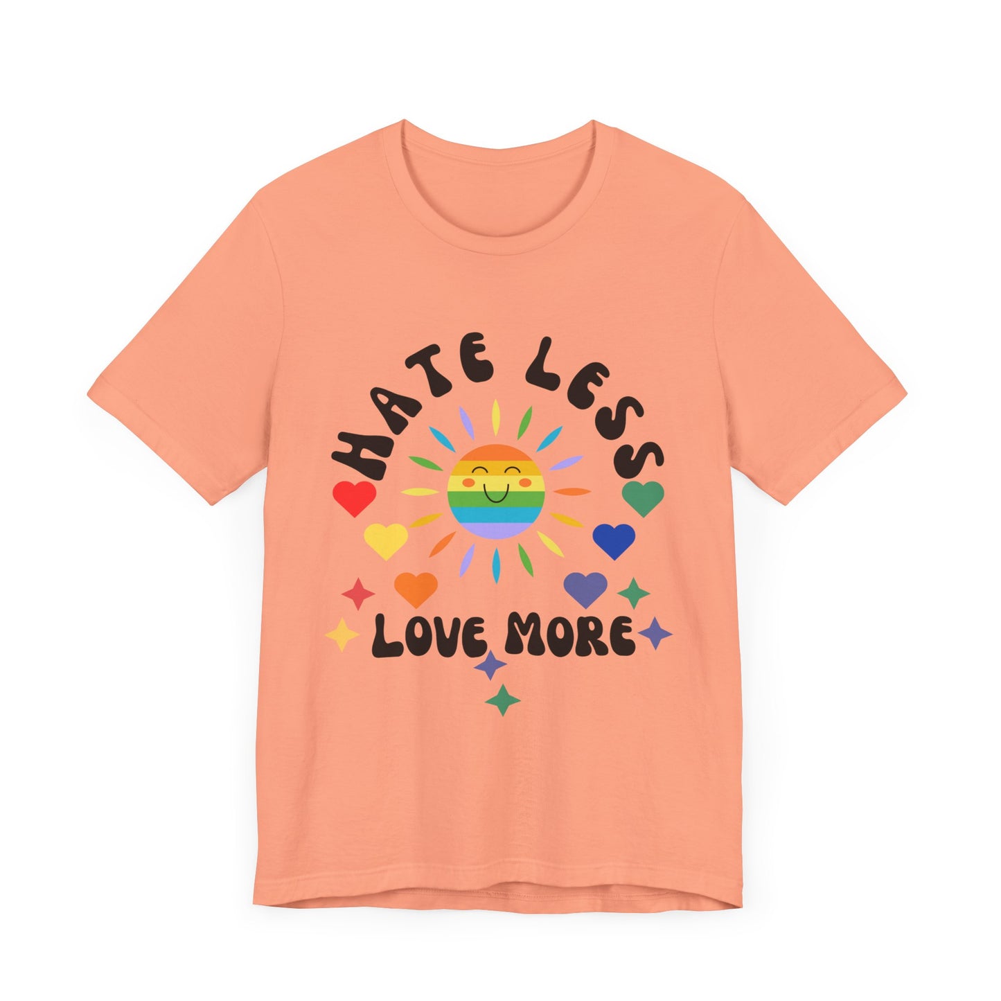 Hate Less, Love More - Unisex Jersey TeeJeJeJe