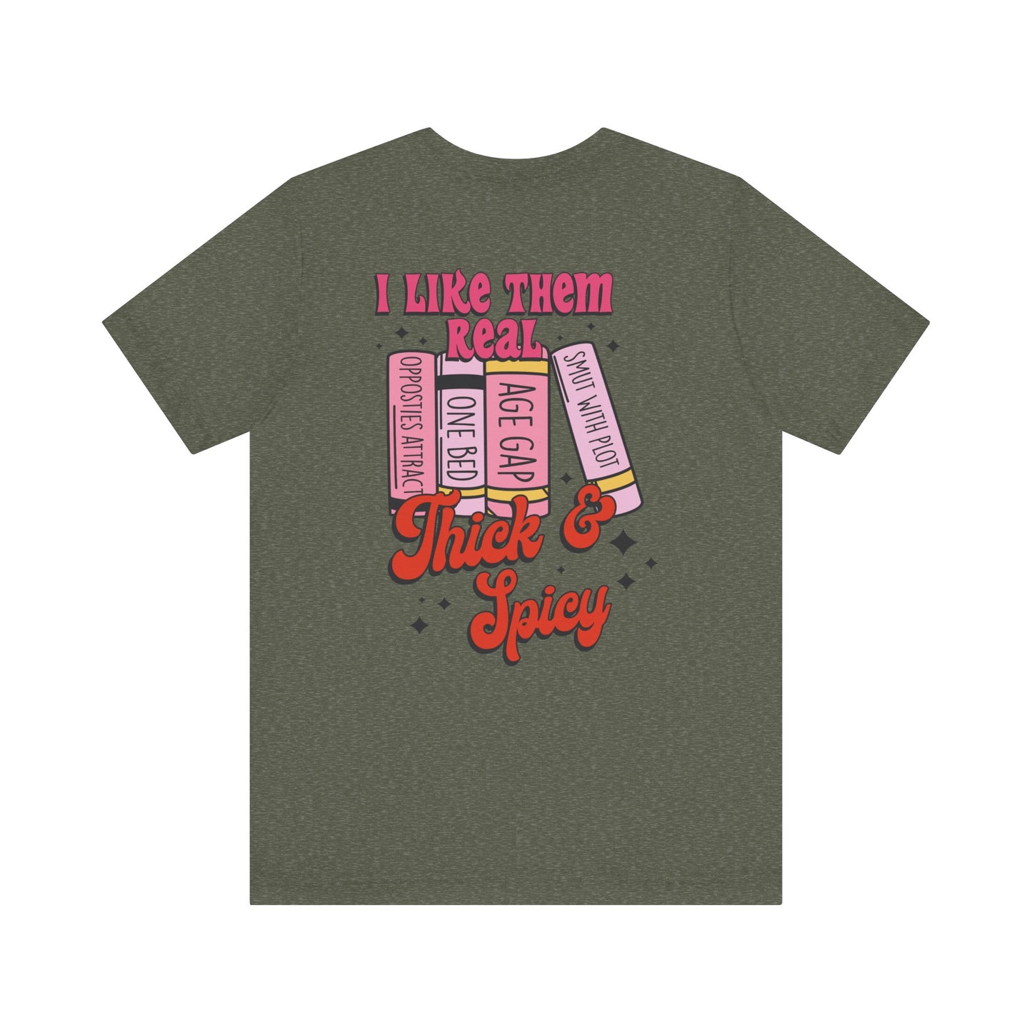 "Thick & Spicy Book Lover Tee"