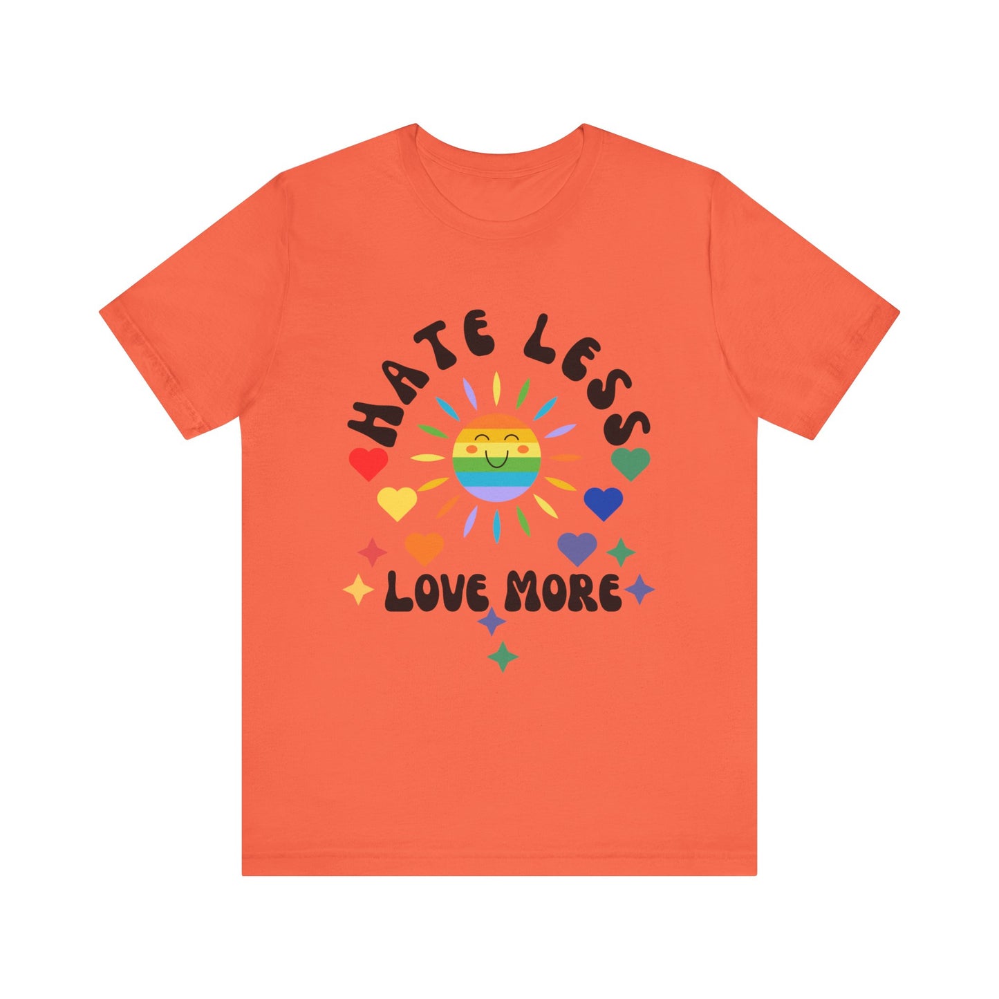 Hate Less, Love More - Unisex Jersey TeeJeJeJe