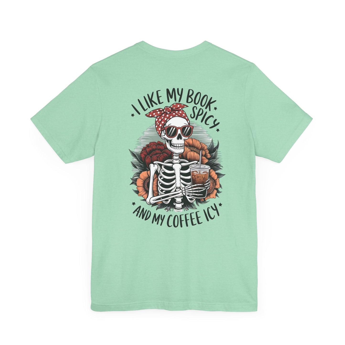 "Spicy Books & Icy Coffee Skeleton Tee"