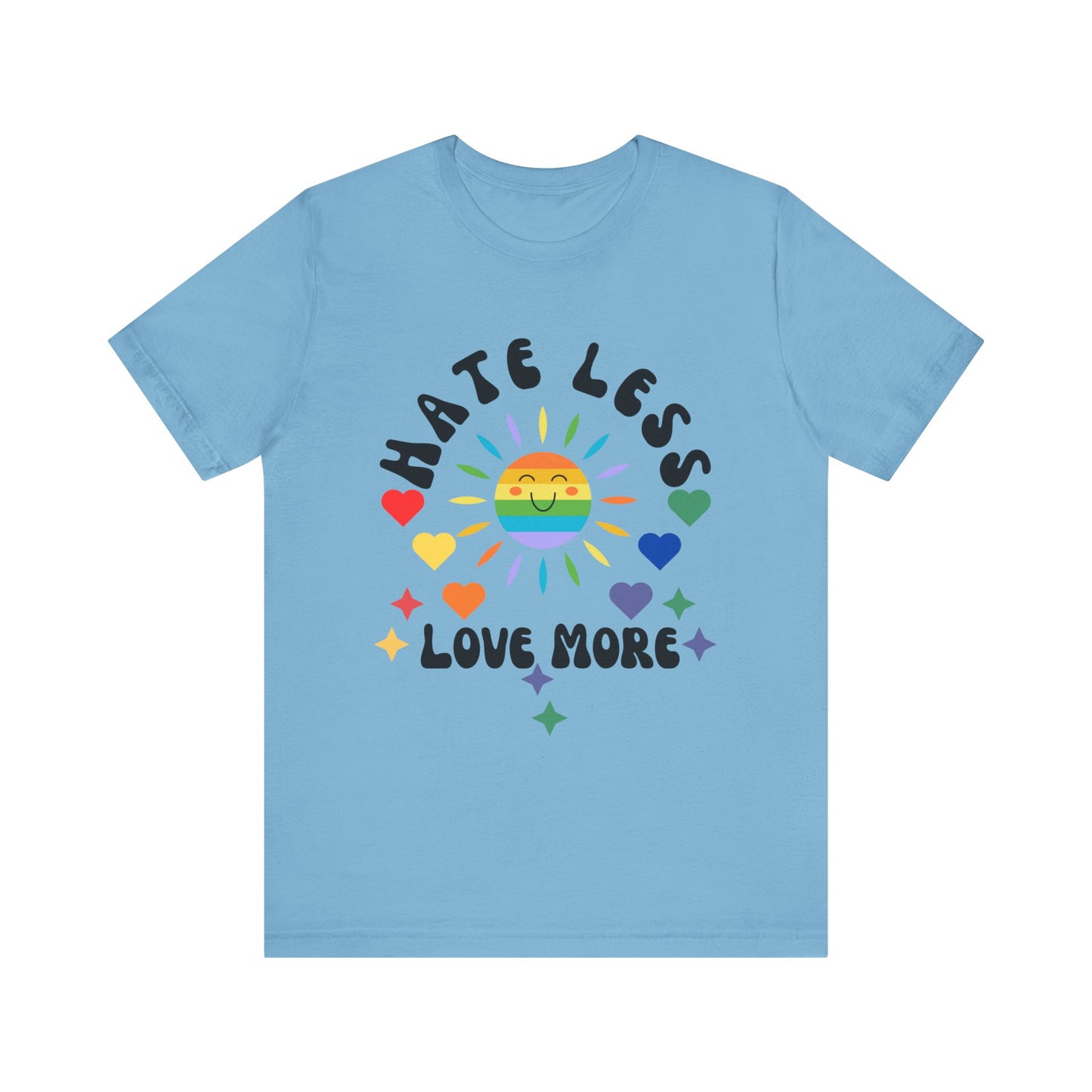 Hate Less, Love More - Unisex Jersey TeeJeJeJe