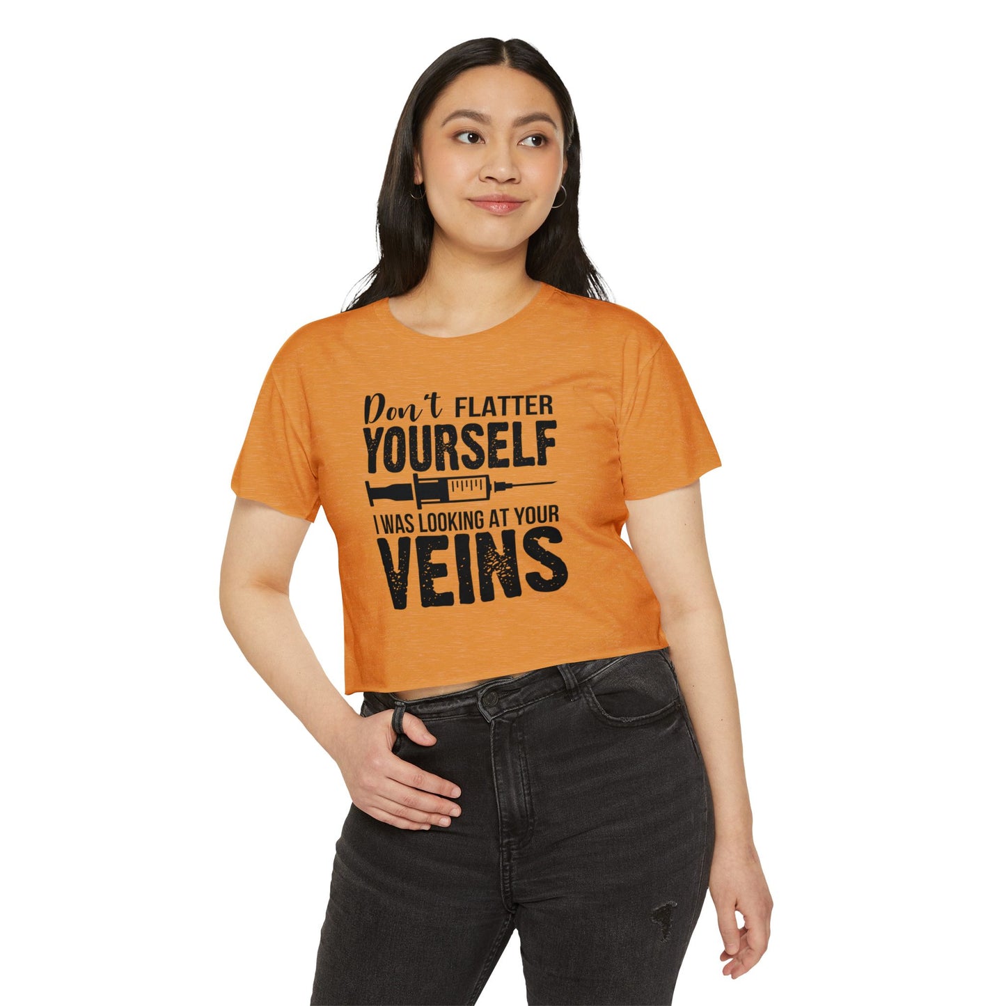 Funny Women's Festival Crop Top - 'Don't Flatter Yourself, I Was Looking At Your Veins'