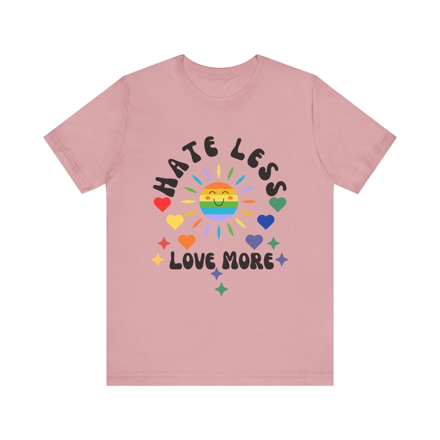 Hate Less, Love More - Unisex Jersey TeeJeJeJe