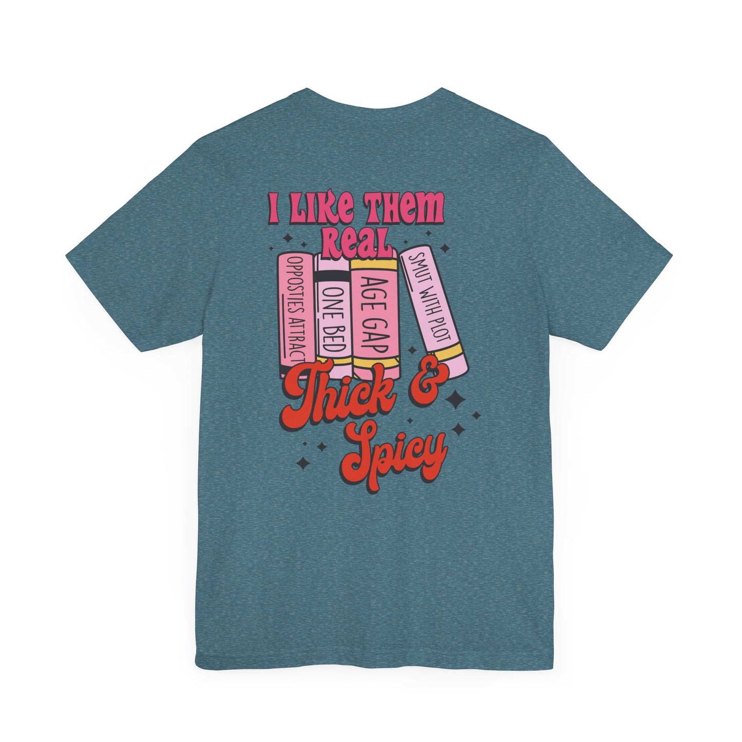 "Thick & Spicy Book Lover Tee"