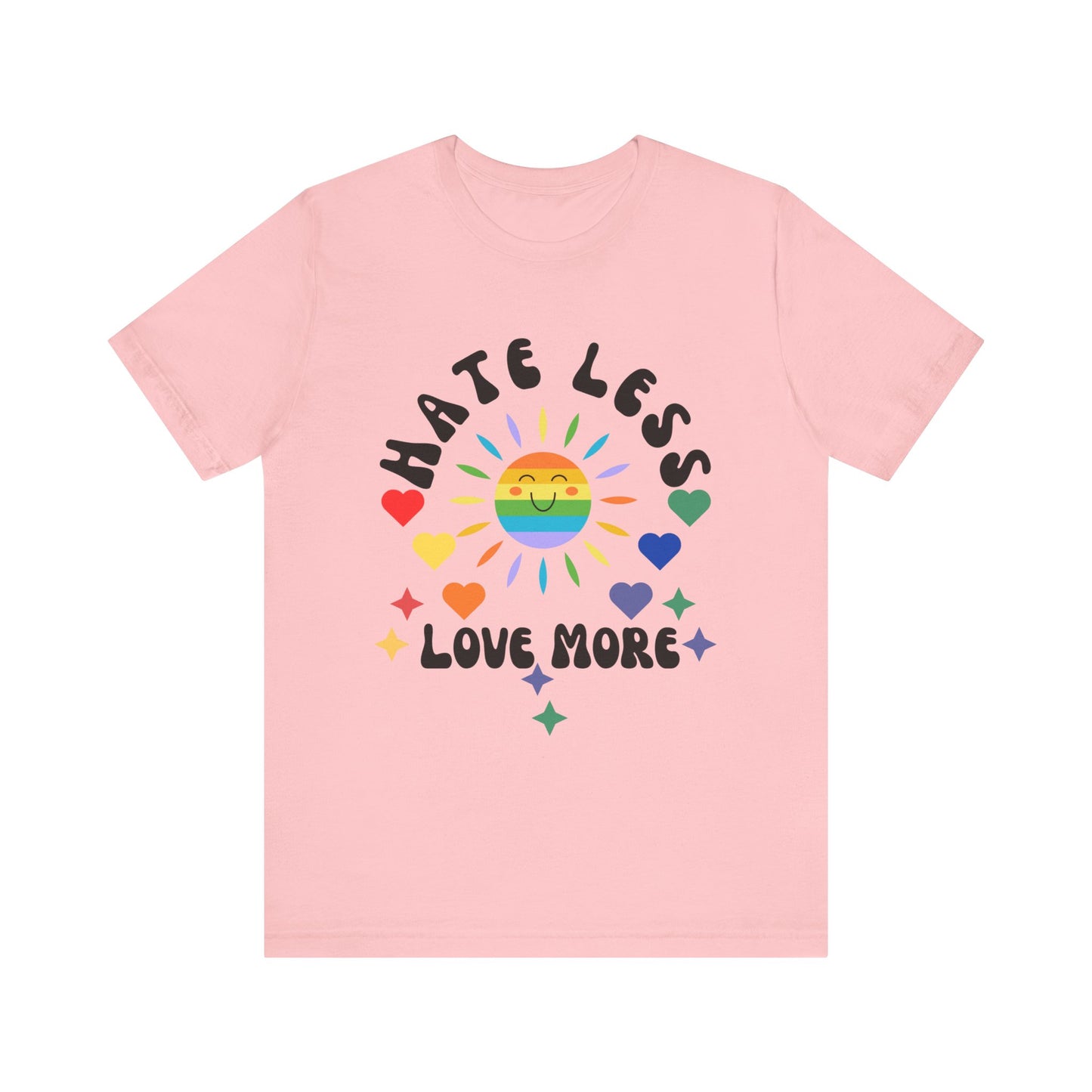 Hate Less, Love More - Unisex Jersey TeeJeJeJe