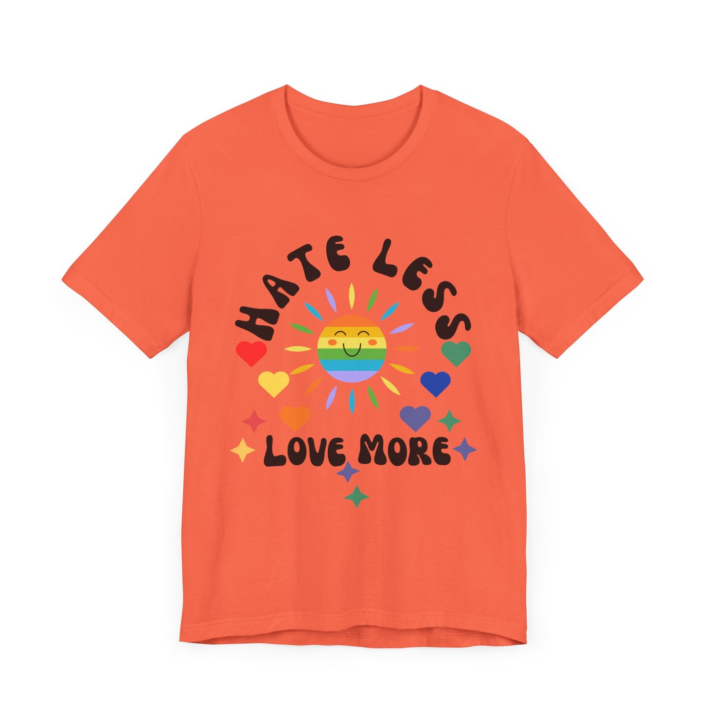 Hate Less, Love More - Unisex Jersey TeeJeJeJe