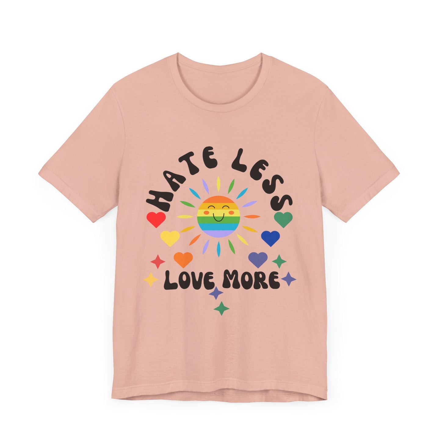 Hate Less, Love More - Unisex Jersey TeeJeJeJe