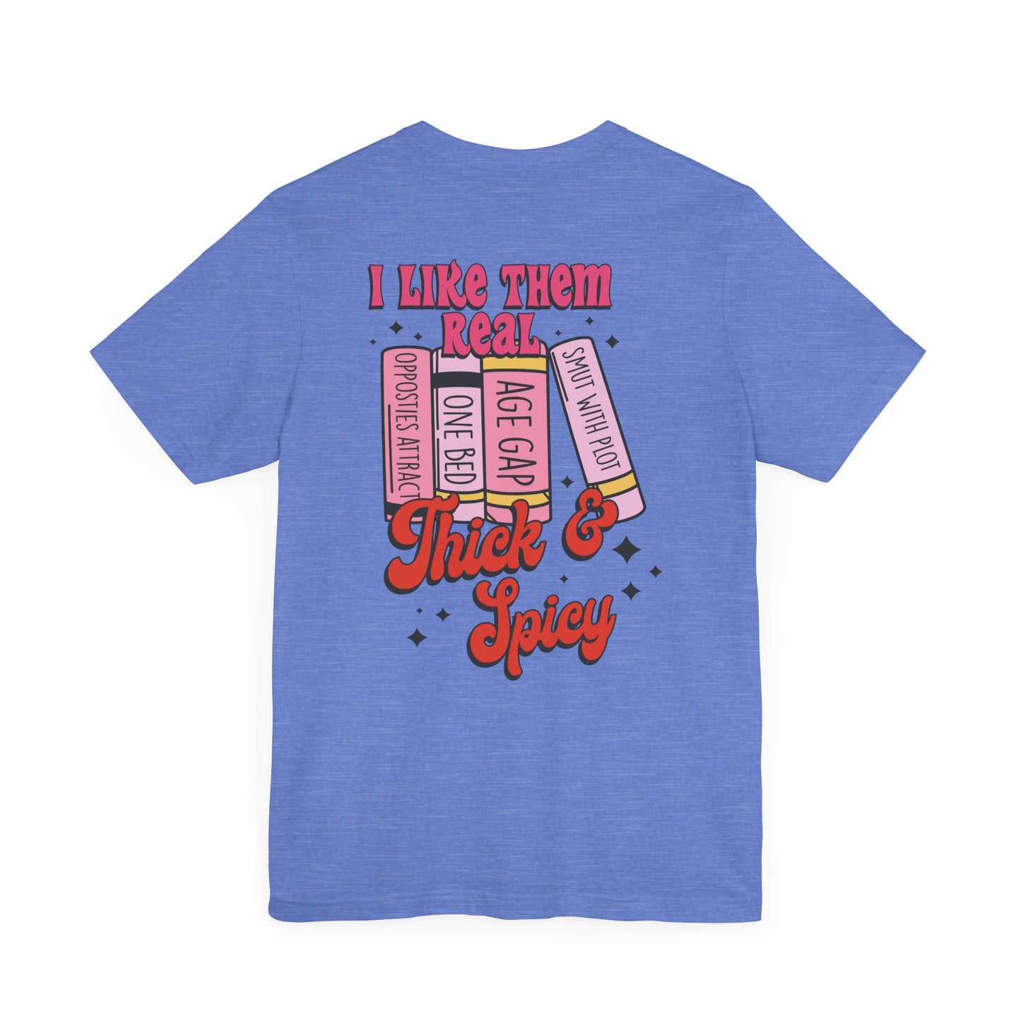 "Thick & Spicy Book Lover Tee"