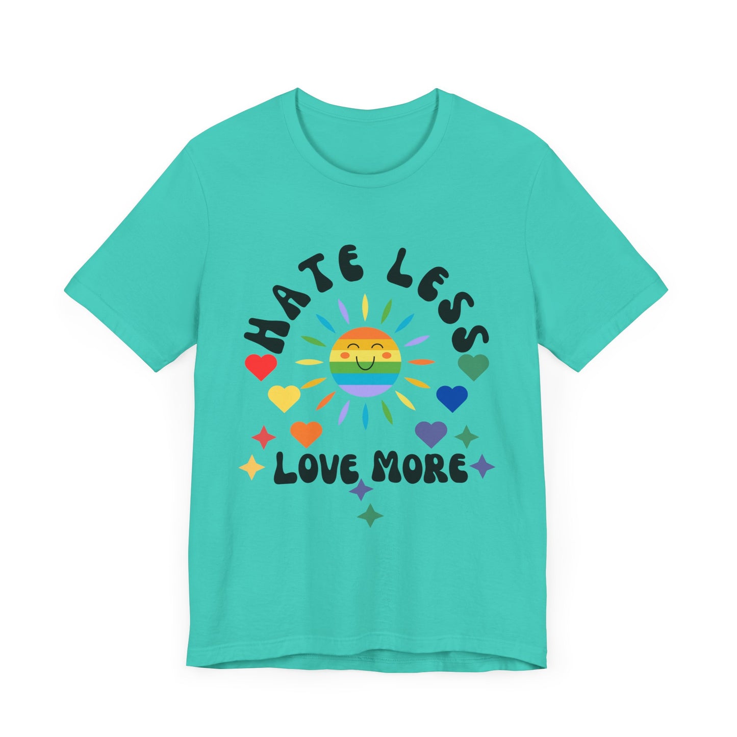 Hate Less, Love More - Unisex Jersey TeeJeJeJe
